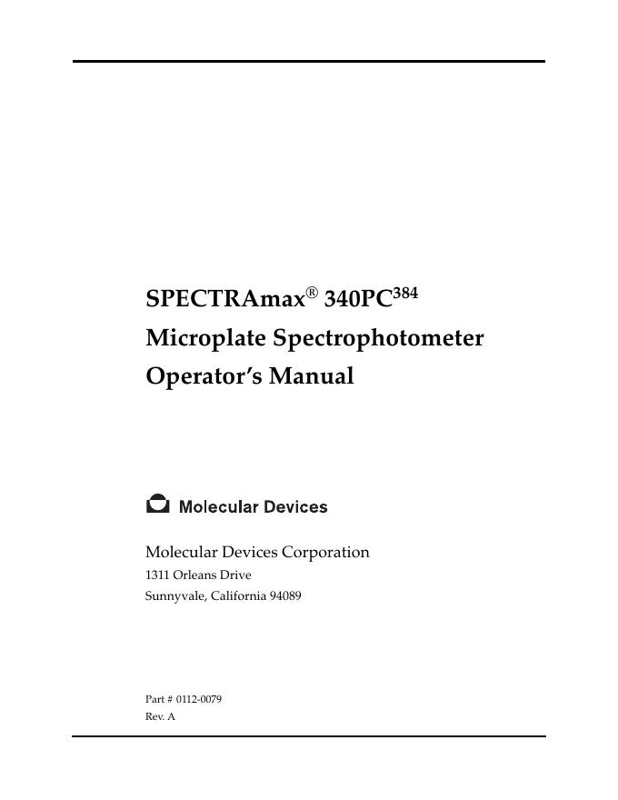 Molecular Devices Corporation SPECTRAmax ® 340PC 384 Microplate Spectrophotometer 操作手册