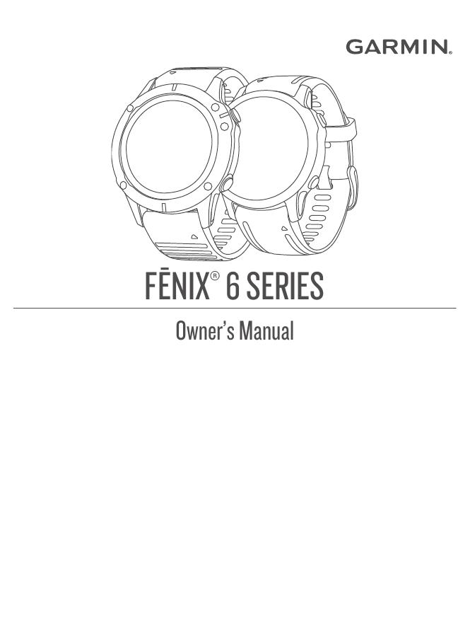 FĒNIX ® 6 SERIES 用户手册