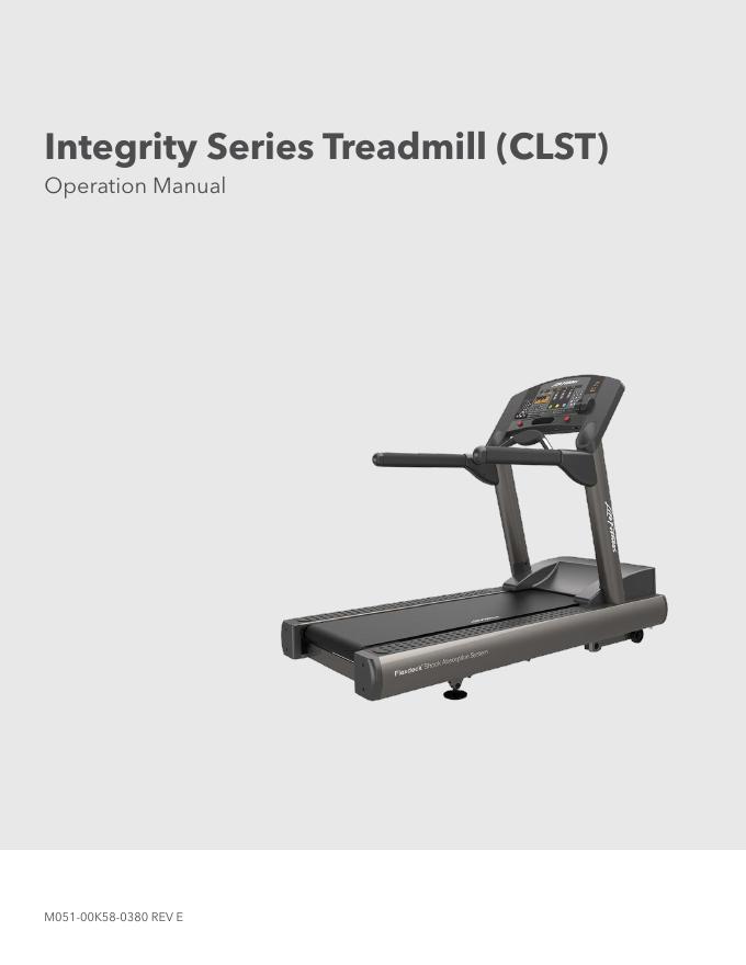 Integrity Series Treadmill(CLST)Operation Manual