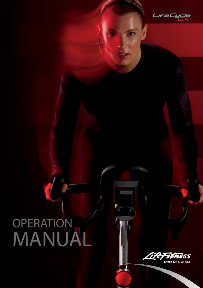 Life Fitness CYCLING TECHNIQUE OPERATION MANUAL