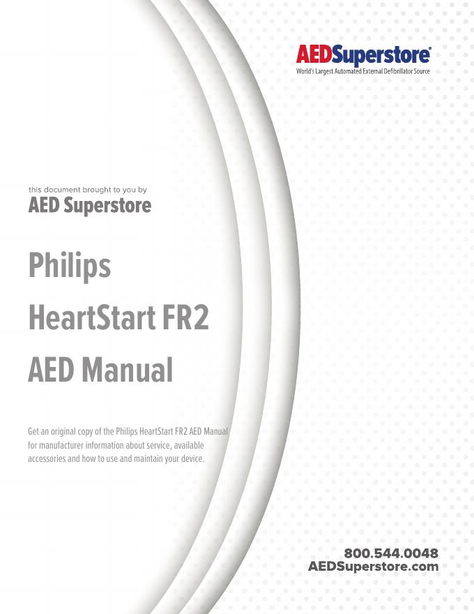 Philips HeartStart FR2 AED Manual 使用手册