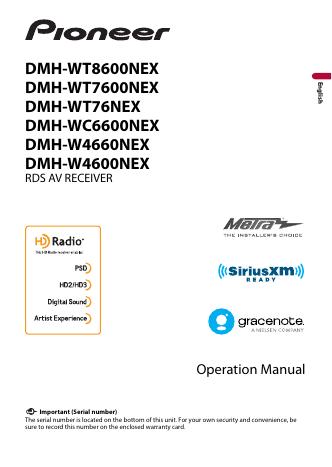Pioneer DMH-WT8600NEX、DMH-WT7600NEX、DMH-WT76NEX、DMH-WC6600NEX、DMH-W4660NEX和DMH-W4600NEX AV接收器使用手册