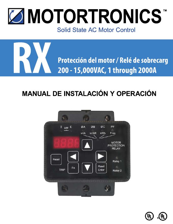 MOTORTRONICS TM 固态交流电机控制器 RX200 系列安装和操作手册