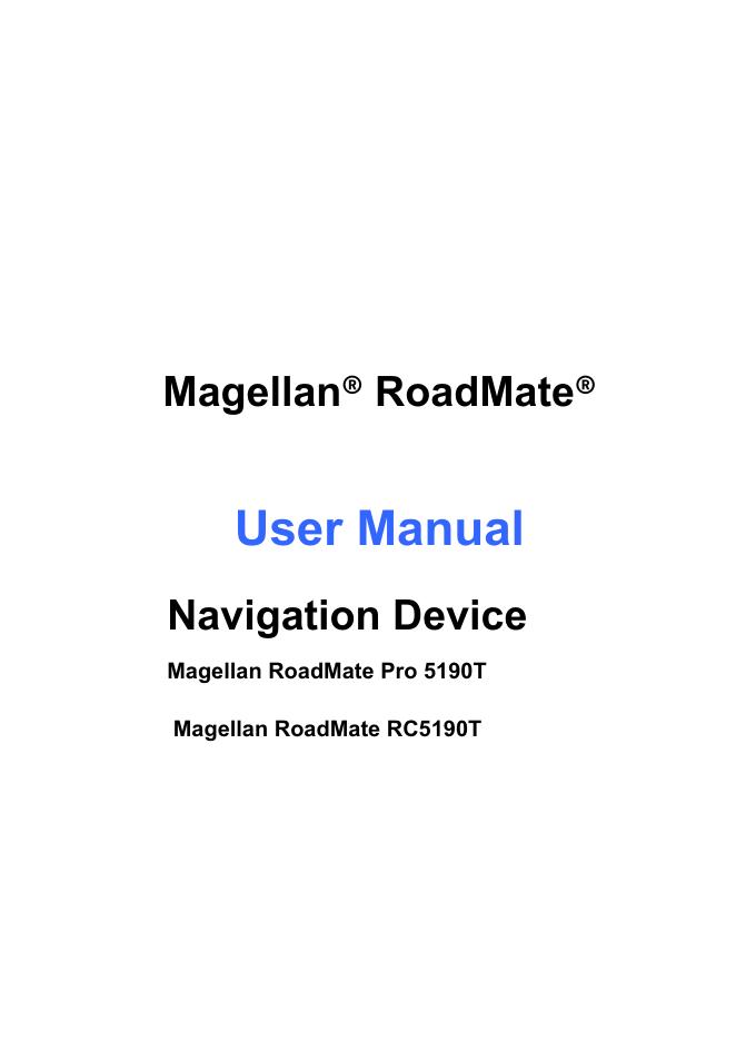 Magellan RoadMate GPS 接收器用户手册
