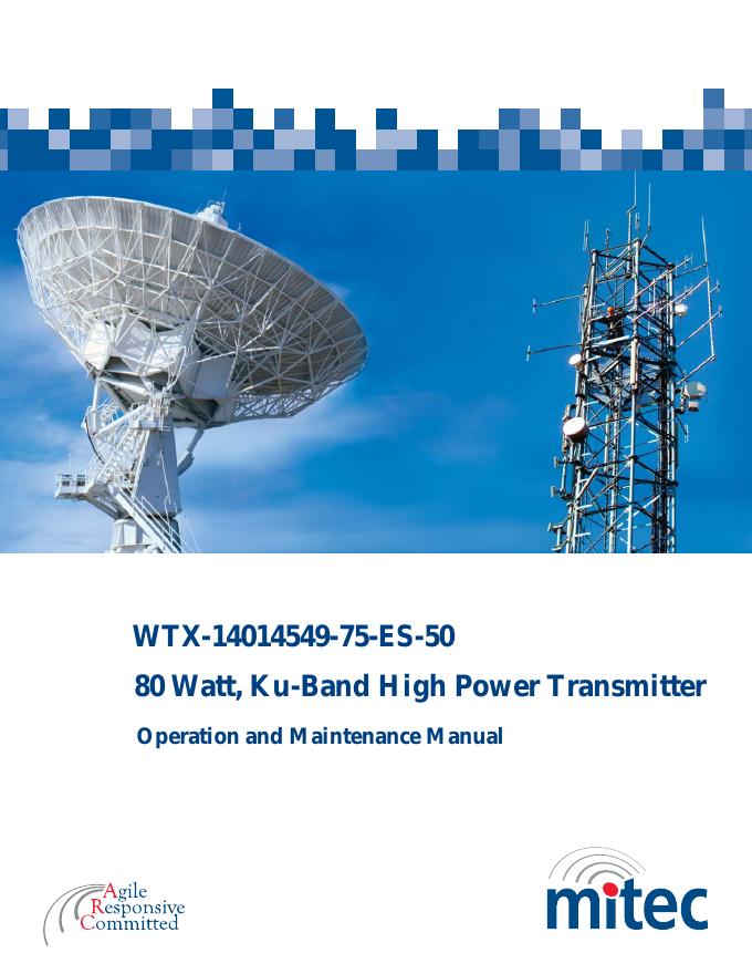 WTX-14014549-75-ES-50 80 Watt,14.0-14.5 GHz High Power Transmitter Module 使用手册