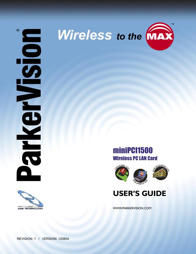 ParkerVision ® SIGNAL MAX 2 miniPCI1500无线PC网卡用户手册