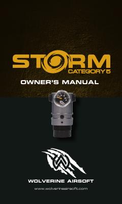 Wolverine Airsoft STORM Category 5 高压空气调节器 使用手册