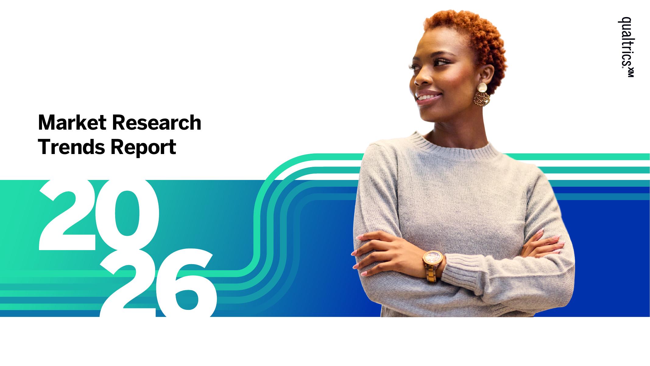 Qualtrics：2026年全球市场研究趋势报告（英文版）海报