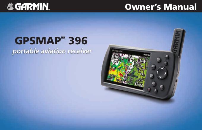 GPSMAP 396飞行接收机用户手册