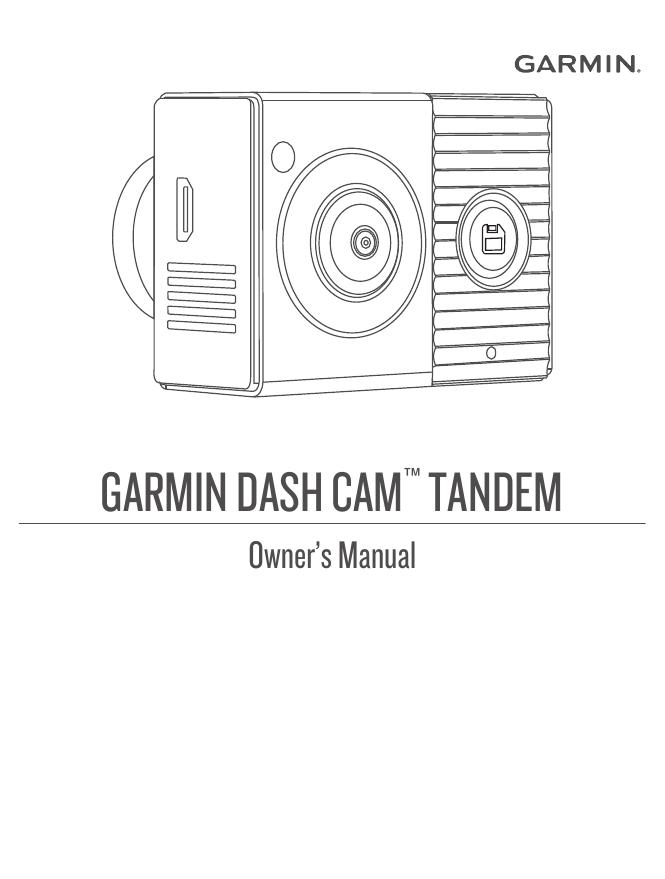GARMIN DASH CAM™ TANDEM使用手册