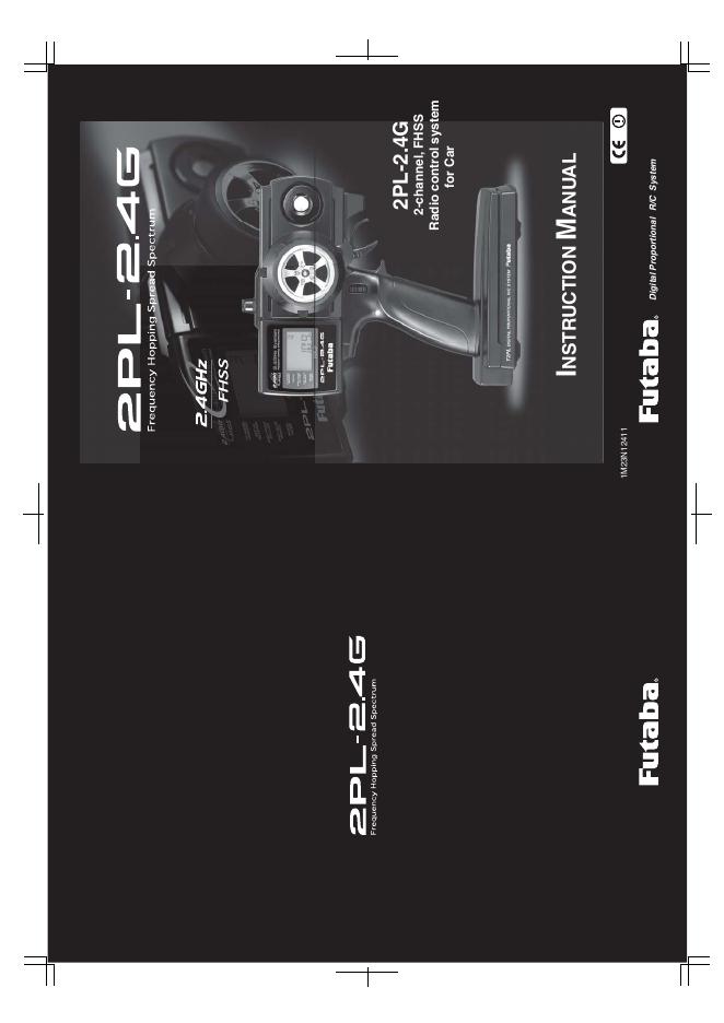 2PL-2.4G 2-channel,FHSS Radio control system for Car INSTRUCTION MANUAL
