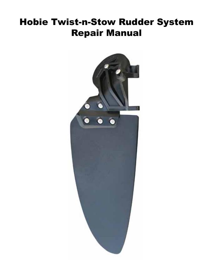 Hobie Twist-n-Stow 舵系统维修手册