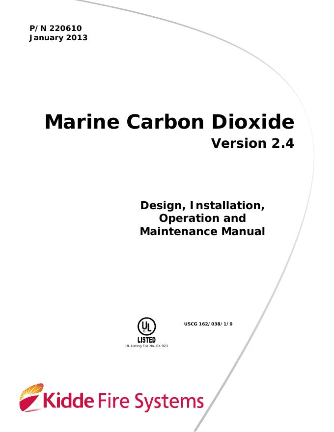 Kidde Marine Carbon Dioxide(CO2)Design,Installation,Operation and Maintenance manual