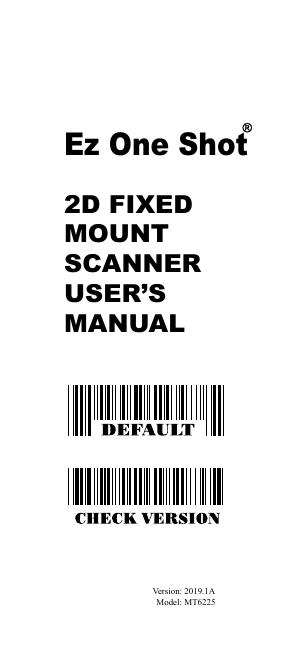MT6225 Ez One Shot 2D FIXED MOUNT SCANNER用户手册