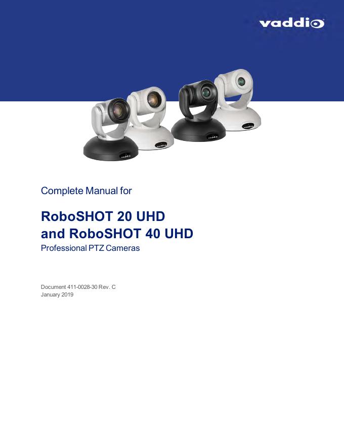 RoboSHOT 20 UHD和RoboSHOT 40 UHD专业PTZ相机使用手册