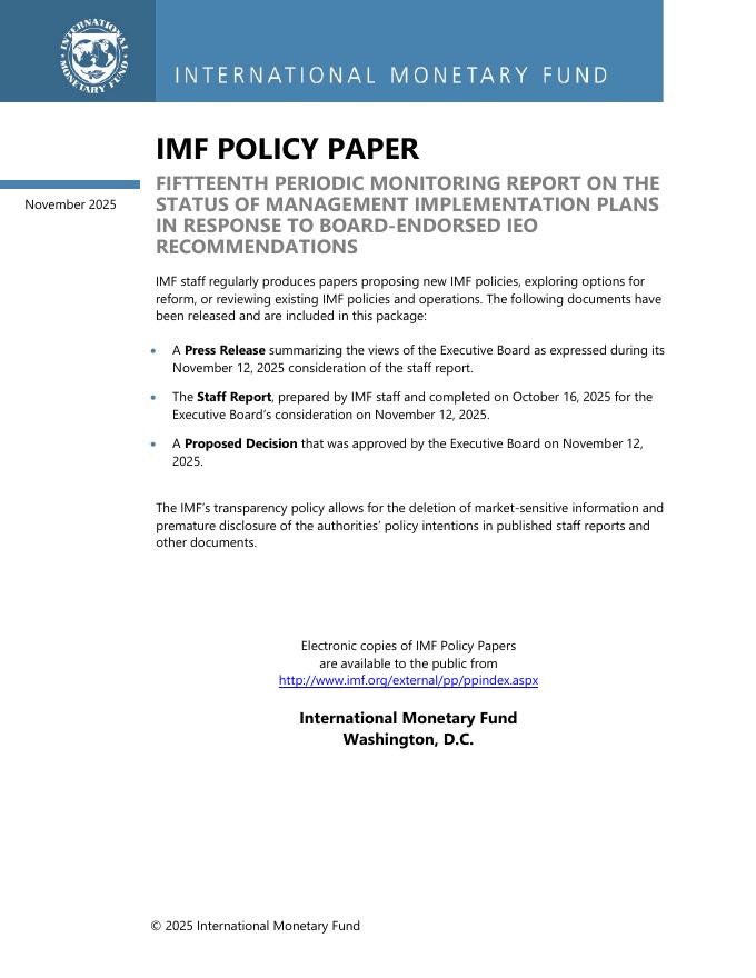 国际货币基金组织：2025年根据董事会认可的IEO建议提交的关于管理实施计划状况的第十五次定期监测报告（英文版）海报