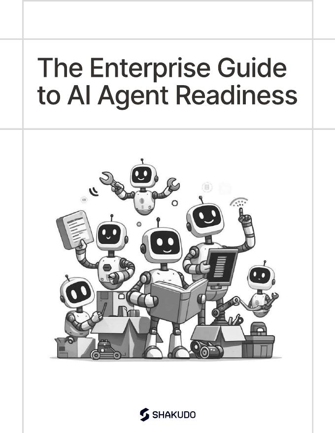 Shakudo：2025年企业AI代理准备指南报告（英文版）海报
