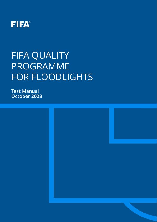 国际足联（FIFA）：2023年国际足联质量计划：用于泛光灯的测试手册（英文版）海报