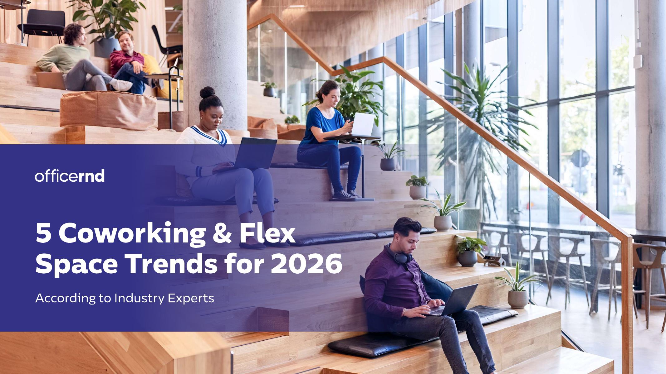 OfficeRnD：2026年5大共享办公和弹性空间趋势报告（英文版）海报