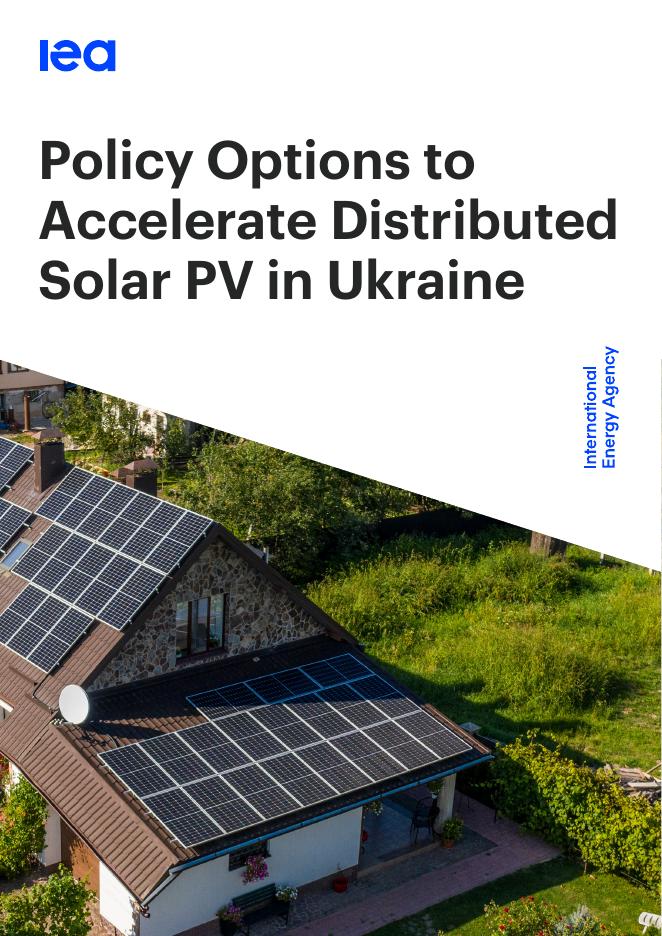 IEA国际能源署：2025年乌克兰分布式太阳能光伏加速部署的政策路径研究报告（英文版）