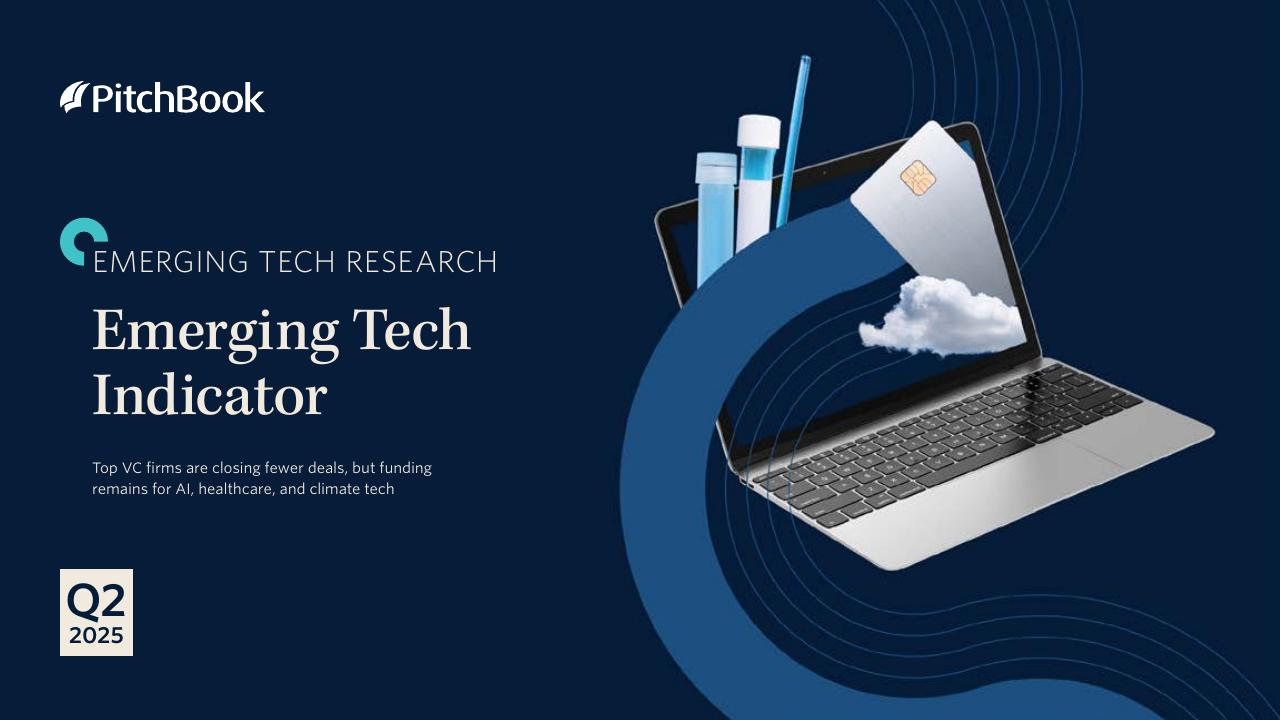 PitchBook：2025年二季度新兴技术指标报告（英文版）海报