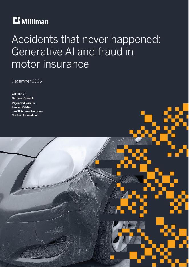 Milliman：2025年从未发生过的事故：生成式人工智能与汽车保险欺诈报告（英文版）_第1页