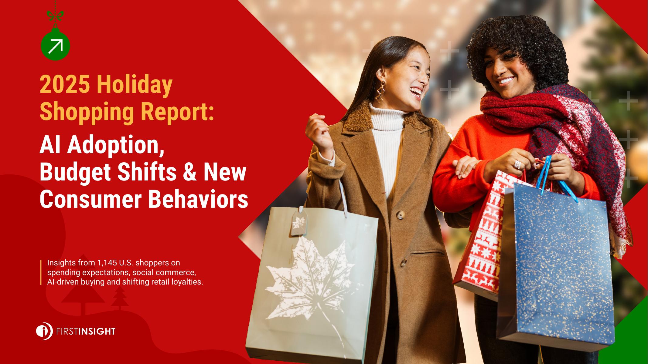 FIRSTINSIGHT：2025年假日购物报告：AI应用、预算转移与新消费行为（英文版）海报
