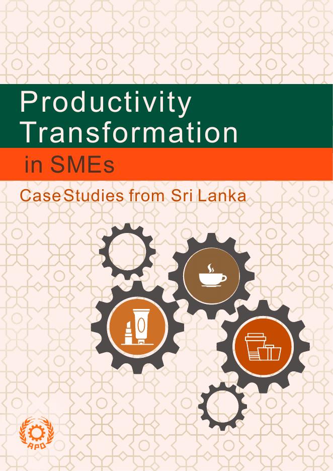 亚洲生产力组织（APO）：2025年中小企业生产力转型：来自斯里兰卡的案例研究报告（英文版）海报