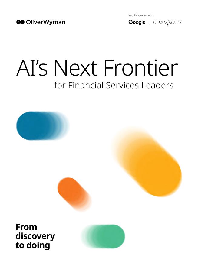 奥纬咨询：2025年面向金融服务领导者的AI新前沿：从探索到实践研究报告（英文版）海报