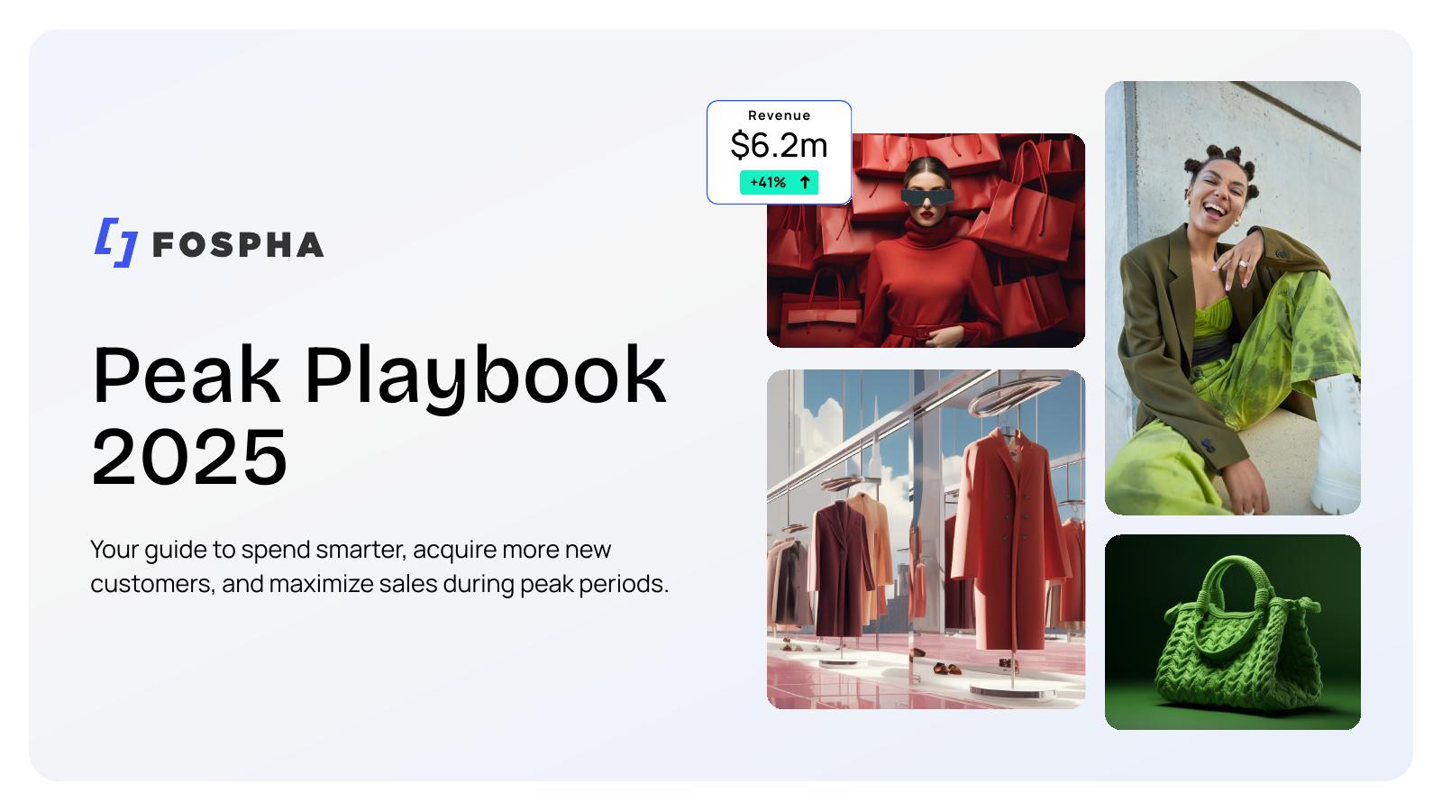 Fospha：2025年销售高峰期品牌营销策略指南报告（英文版）海报