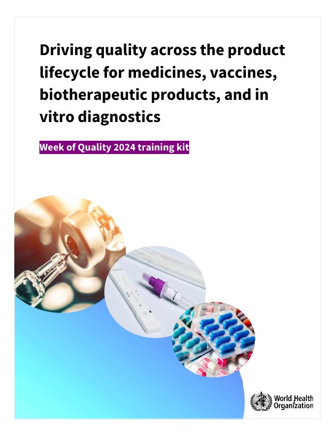 WHO世界卫生组织：建立药品、疫苗和体外诊断的质量标准：2024年质量周培训工具包（英文版）海报