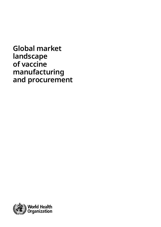 WHO世界卫生组织：2025年疫苗制造和采购的全球市场格局报告（英文版）_第3页