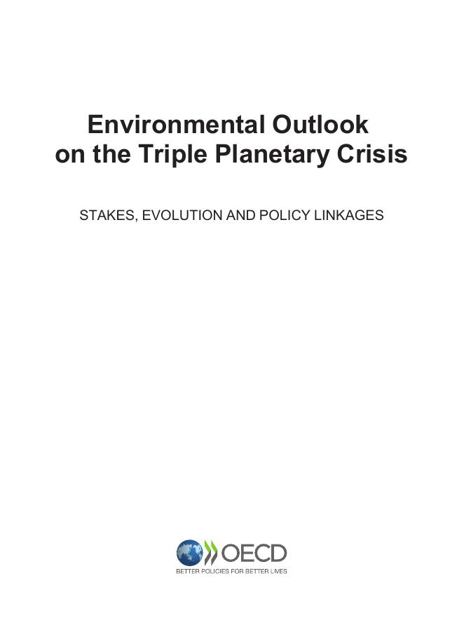 OECD经合组织：2025年三重行星危机的环境展望报告（英文版）_第3页