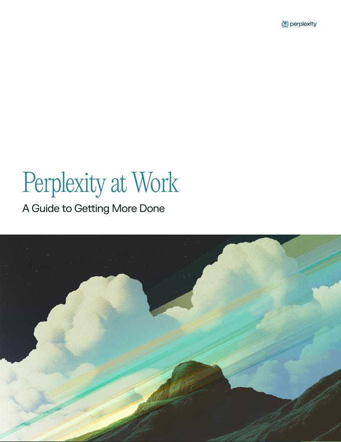 Perplexity：2025年工作效能实战指南：AI时代效率倍增全攻略报告（英文版）海报