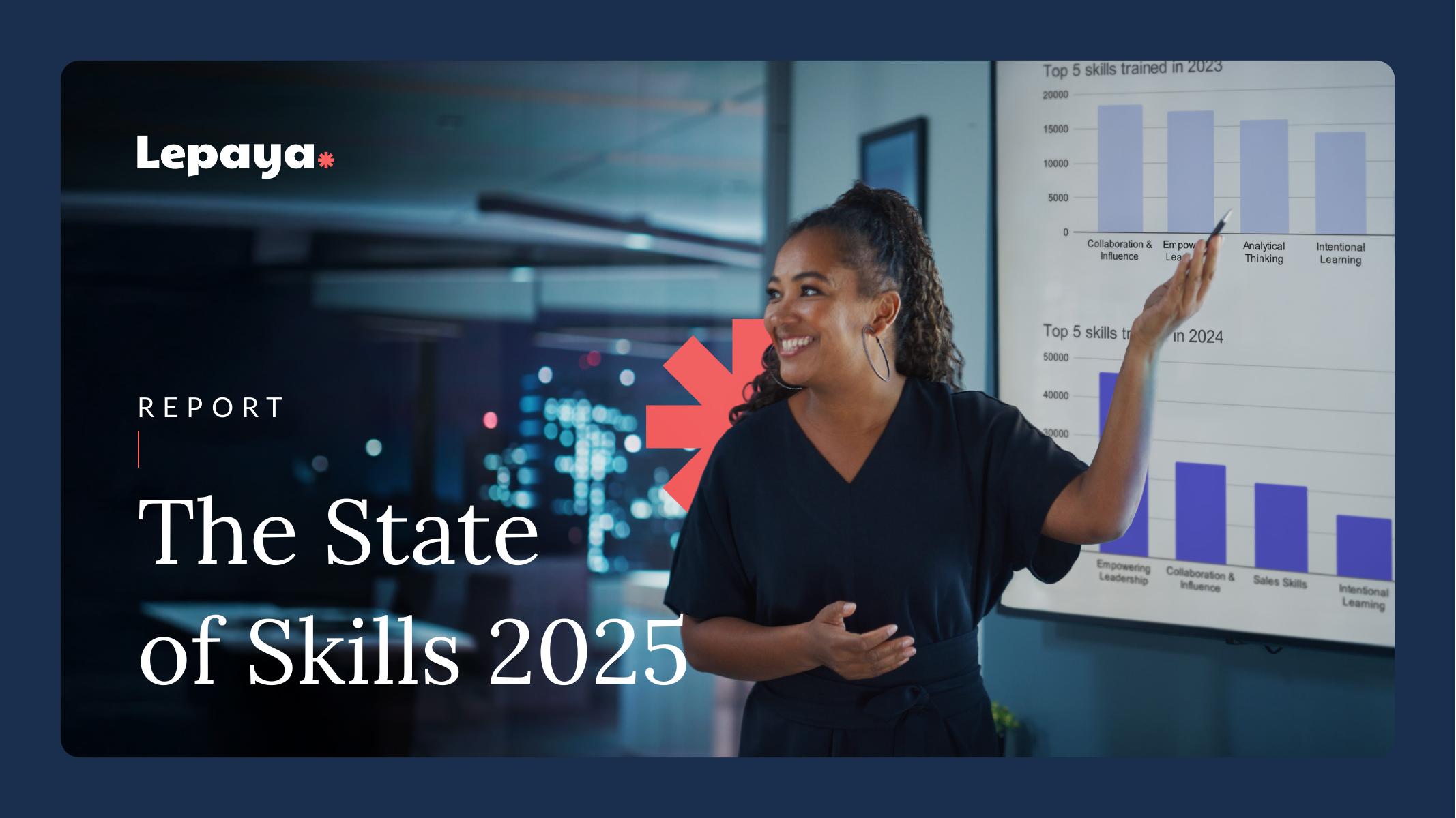 Lepaya：2025年全球技能状况报告（英文版）海报
