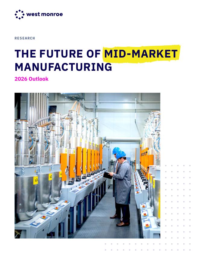 West Monroe：2026年中端市场制造业未来展望报告（英文版）