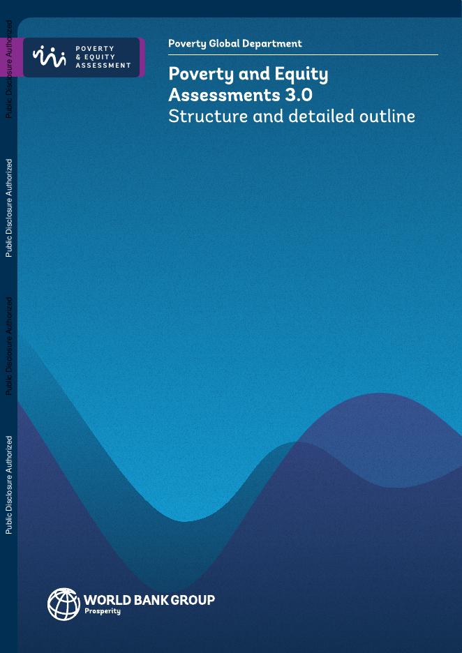 世界银行：2025年贫困与公平评估报告3.0：结构和详细大纲（英文版）