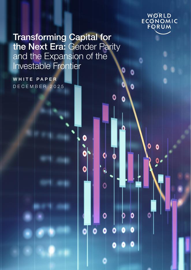 世界经济论坛：2025年下一时代的资本转型：性别平等与可投资领域的拓展白皮书（英文版）海报