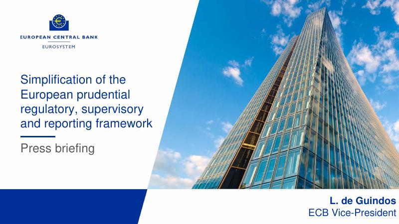 欧洲央行：2025年简化欧洲审慎监管、监督和报告框架报告（英文版）海报