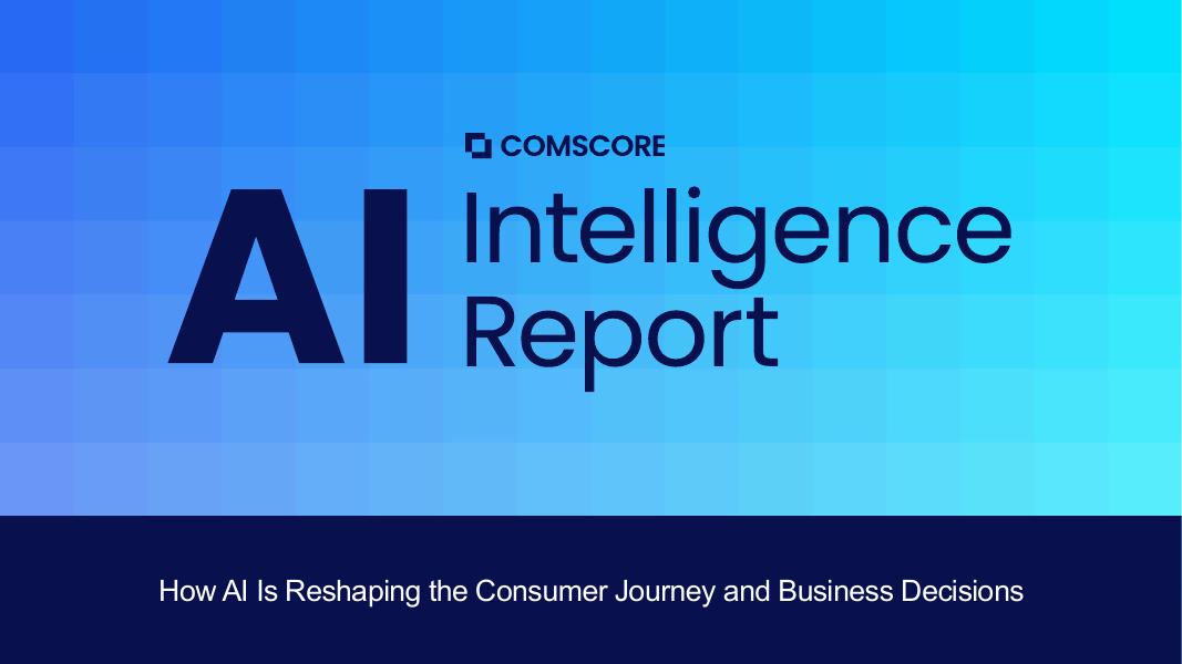 COMSCORE：2025年AI智能洞察报告：人工智能如何重塑消费者旅程与商业决策（英文版）海报