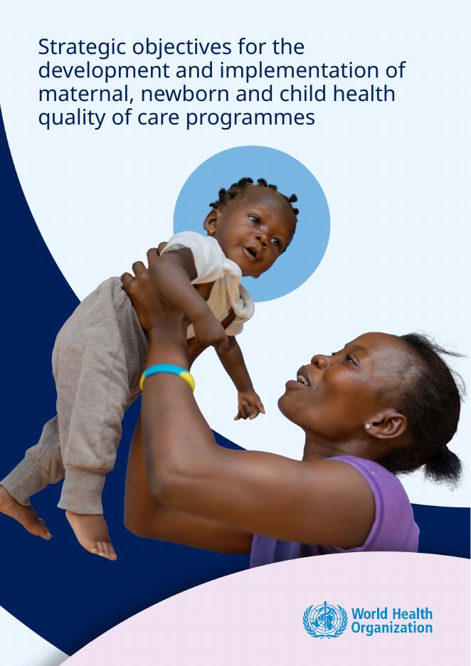 WHO世界卫生组织：2025年战略目标：发展和实施母婴儿童健康护理质量计划报告（英文版）海报
