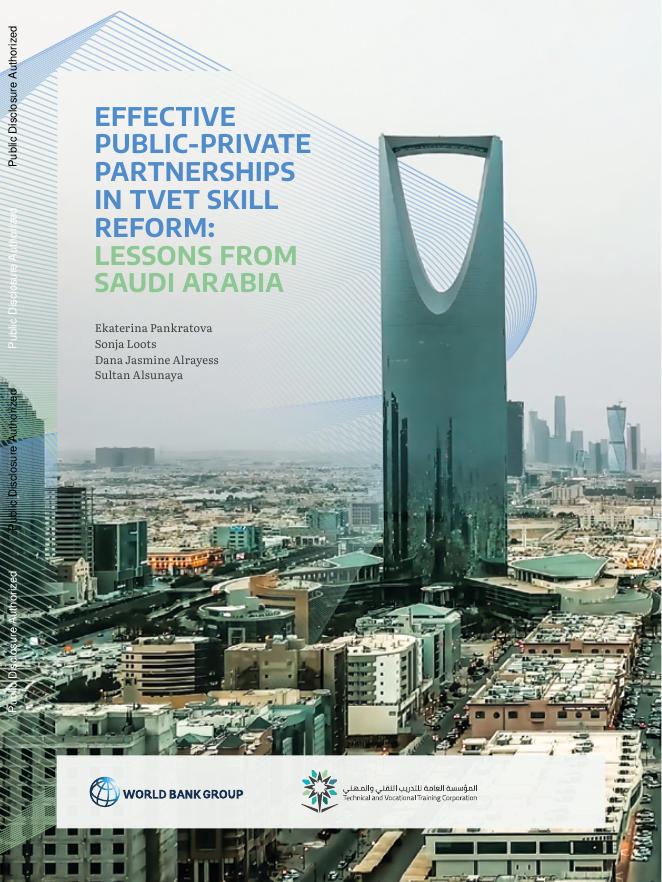 世界银行：2025年职业技术教育与培训技能改革中的有效公私伙伴关系：沙特阿拉伯的经验教训报告（英文版）