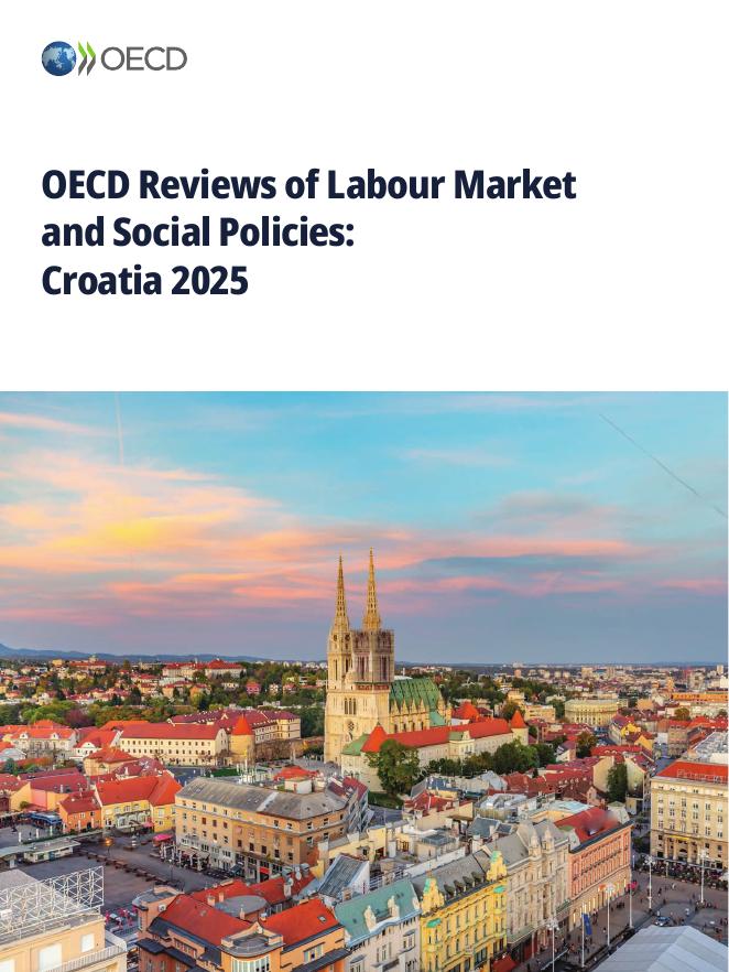 OECD经合组织：2025年克罗地亚劳动力市场与社会政策评估报告（英文版）