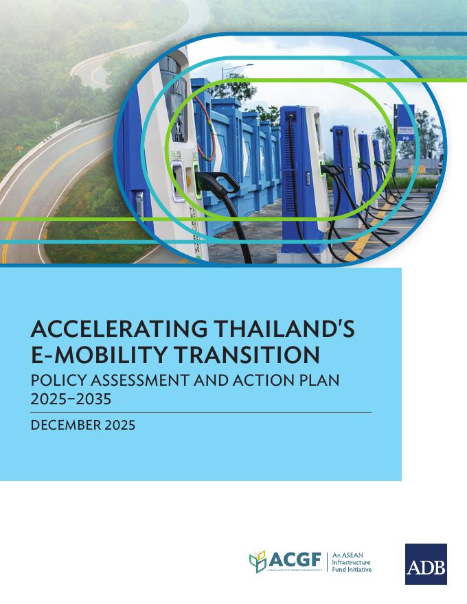 ADB亚洲开发银行：加快泰国电动交通转型：2025-2035年政策评估和行动计划报告（英文版）海报