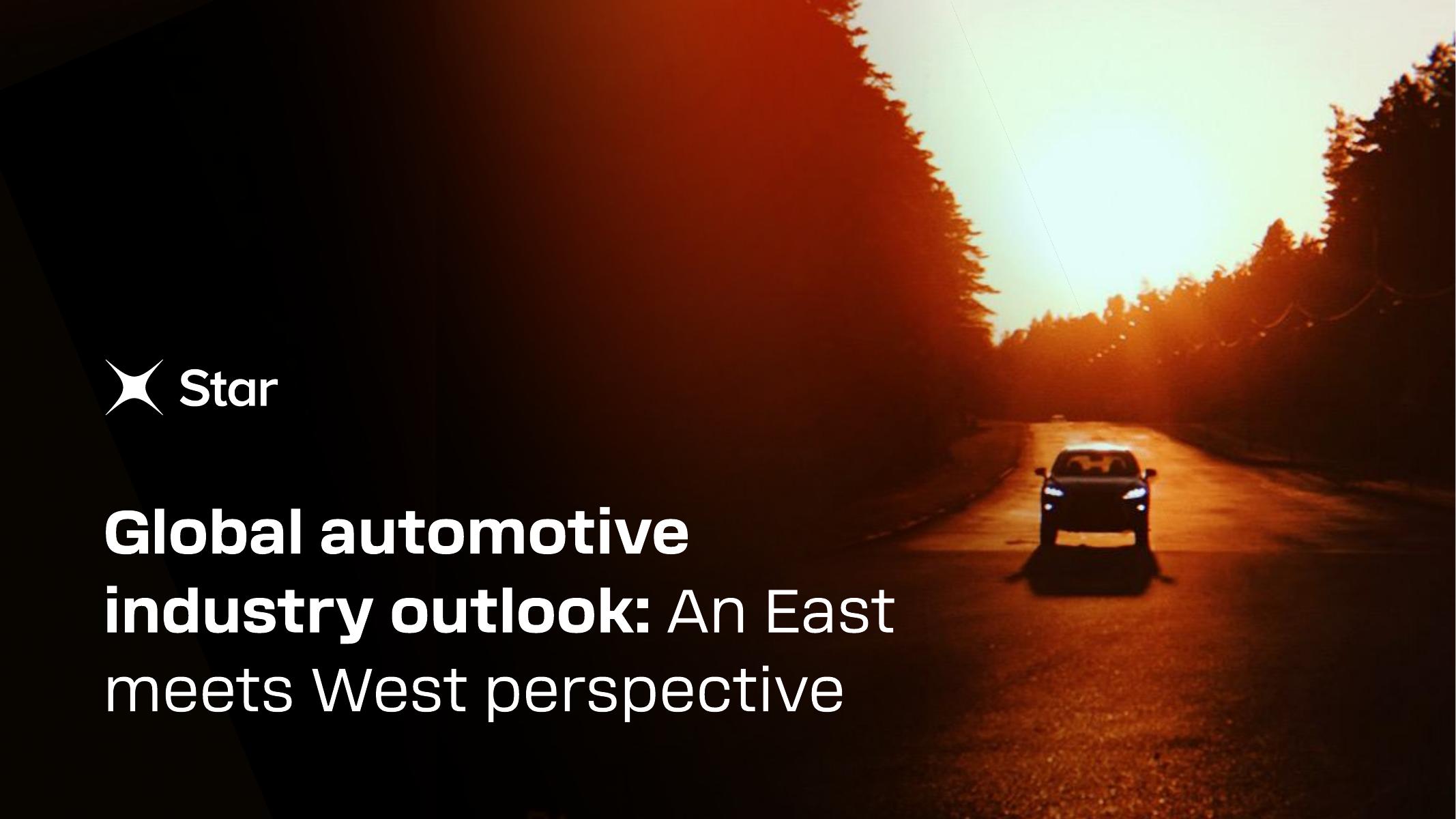 Star：2025年全球汽车行业展望报告：区域视角（英文版）海报