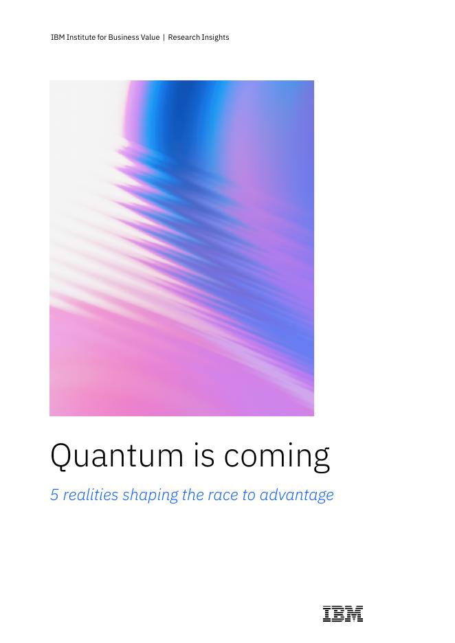 IBM：2025年量子浪潮将至：重塑量子优势竞争格局的五大核心现实研究报告（英文版）海报