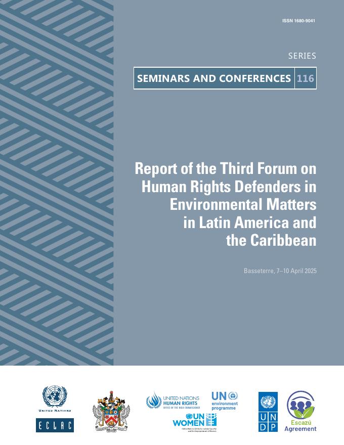 拉丁美洲经济委员会：2025年第三届拉丁美洲和加勒比地区环境事务人权维护者论坛报告（英文版）海报