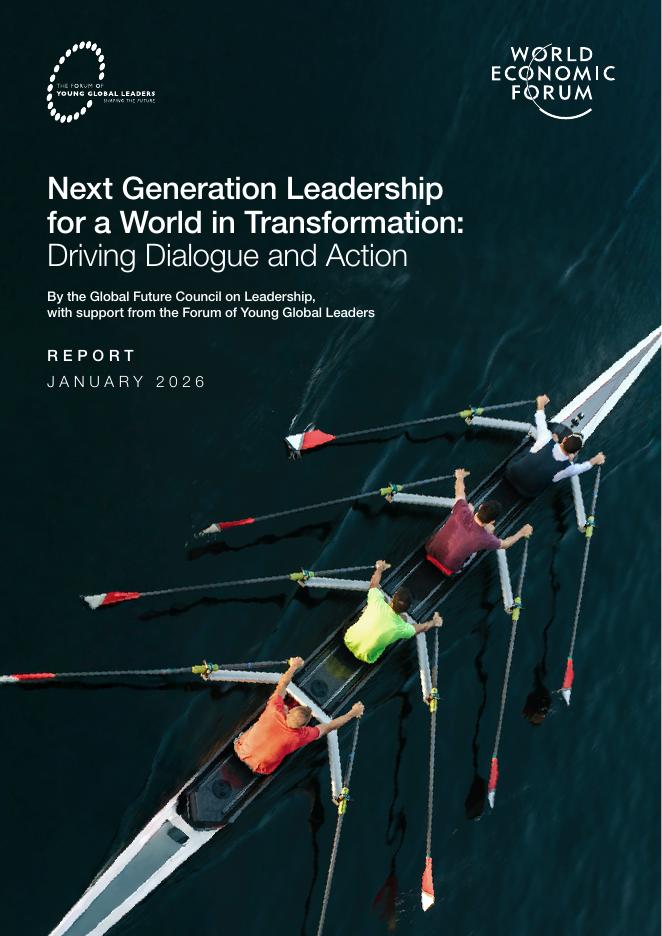 世界经济论坛：2026年为转型世界培育新一代领导力：驱动对话与行动研究报告（英文版）海报