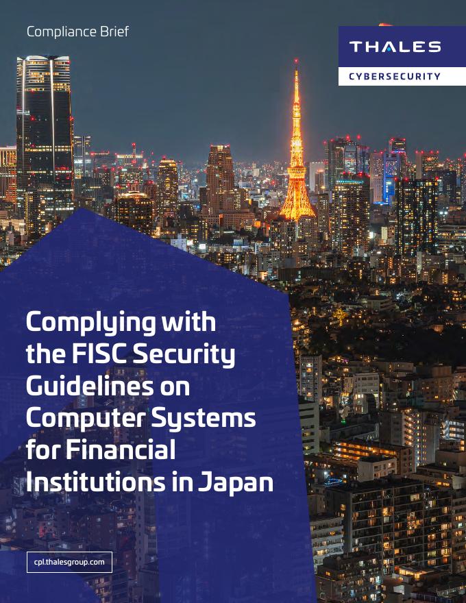 泰雷兹（Thales）：2026年遵守日本金融机构计算机系统的FISC安全指南报告（英文版）海报