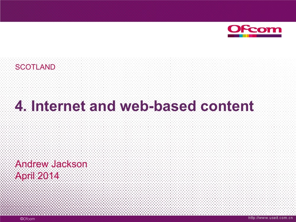 Ofcom：2014年苏格兰互联网、电视、邮件等行业多份报告（英文版）